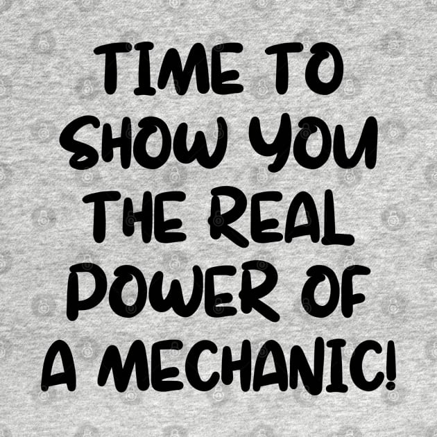 Time to show you the real power of a mechanic! by mksjr